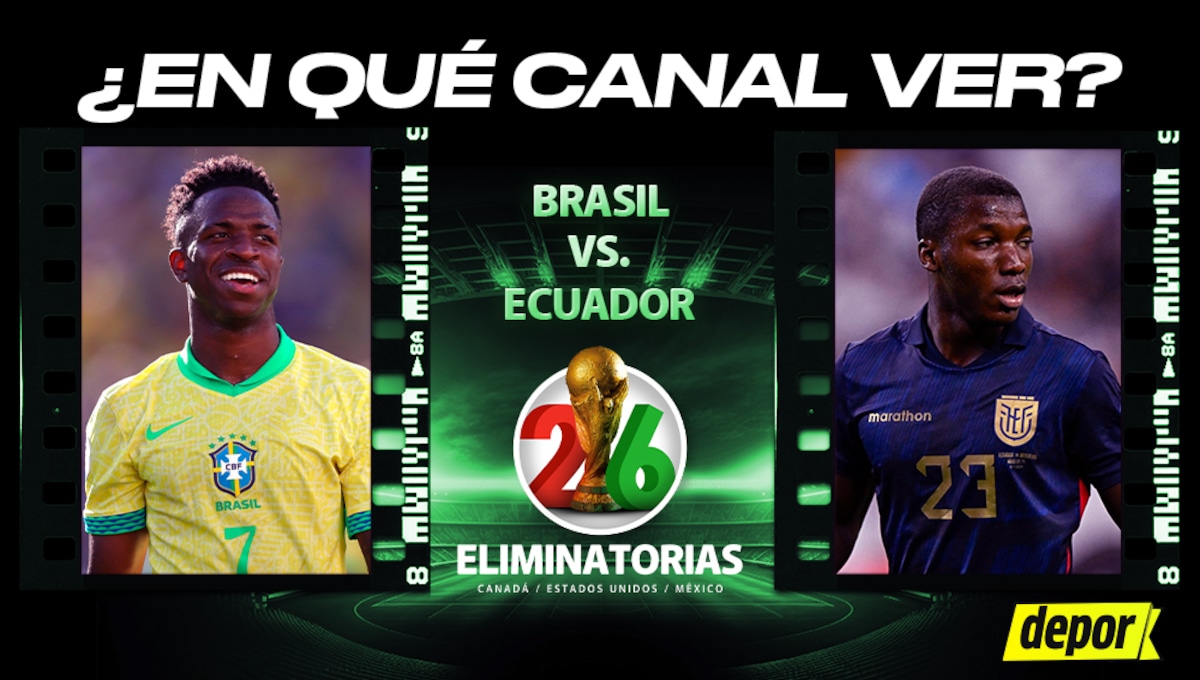 ¿En qué canales TV ver Brasil vs. Ecuador por Eliminatorias Mundial 2026?