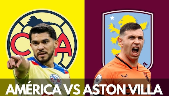 ¿A qué hora ver partido del América vs. Aston Villa EN VIVO desde México y USA? 