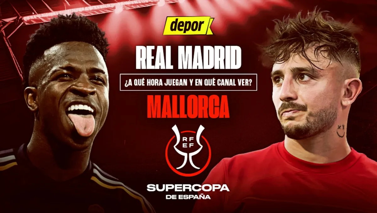 ¿En qué canales ver Real Madrid vs. Mallorca y a qué hora juegan por la Supercopa de España?