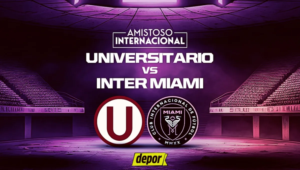 Universitario vs. Inter Miami EN VIVO vía GOLPERU y Latina (Canal 2) con Lionel Messi