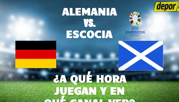 ¿A qué hora transmiten Alemania vs. Escocia y qué canal pasa el partido de Eurocopa 2024?