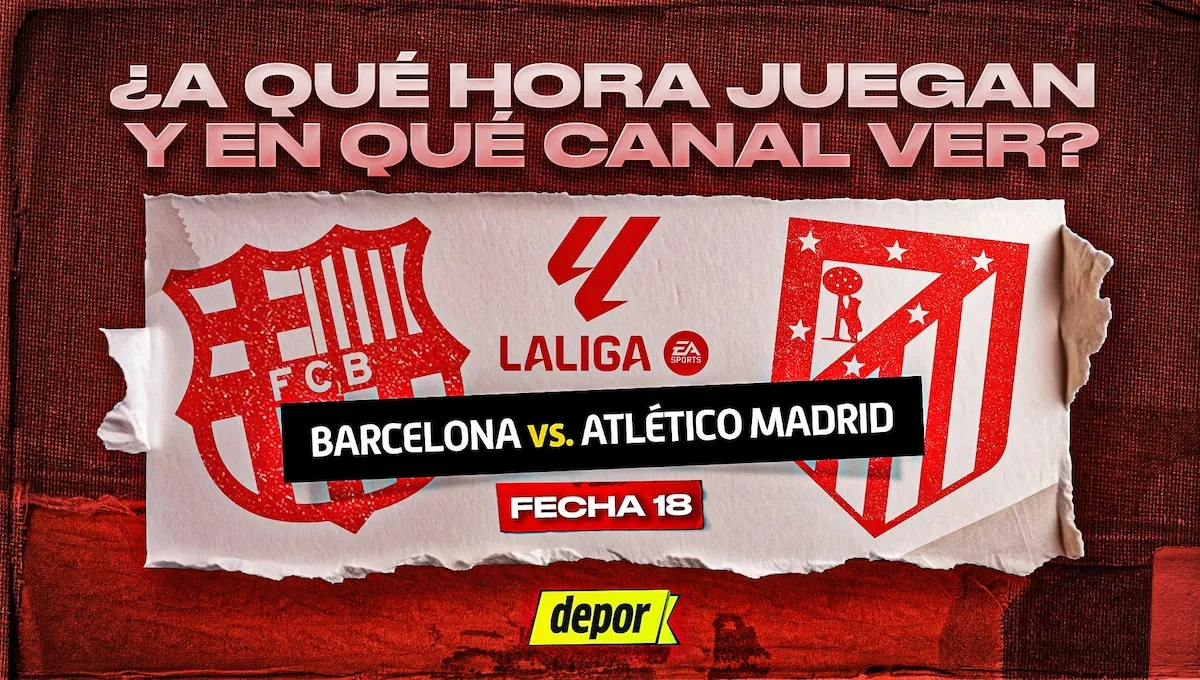 Canales TV para ver Barcelona vs. Atlético Madrid y a qué hora juegan por LaLiga