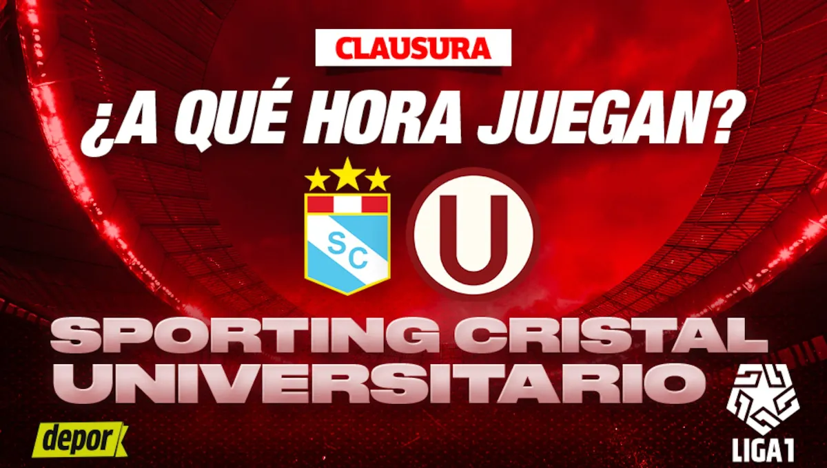 ¿A qué hora ver Sporting Cristal vs. Universitario por el Torneo Clausura 2024?