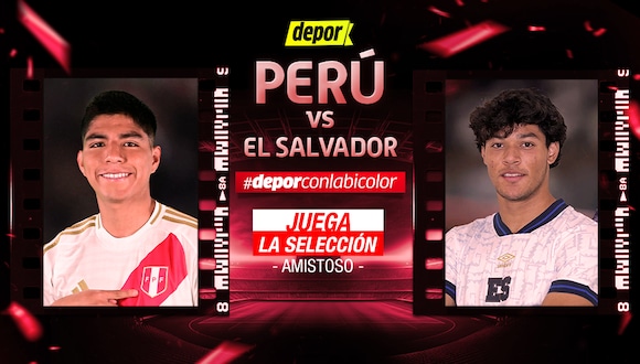 Perú vs. El Salvador EN VIVO vía ATV y América TV: link de transmisión del amistoso