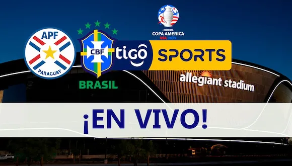 TiGo Sports EN VIVO GRATIS: dónde ver partido Paraguay - Brasil por TV y Online Streaming