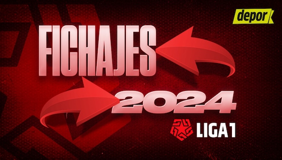 Fichajes del Torneo Clausura 2024: altas, bajas y rumores en el mercado de pases de Liga 1