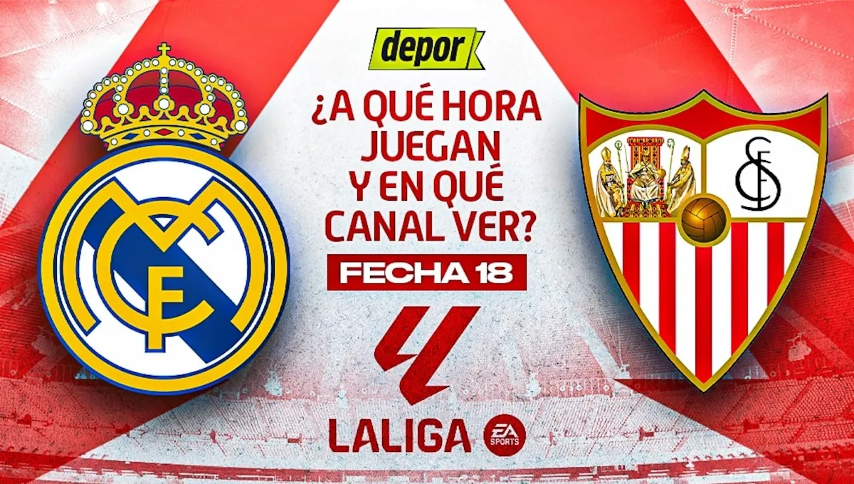 ¿En qué canal ver Real Madrid vs. Sevilla y a qué hora juegan por LaLiga?